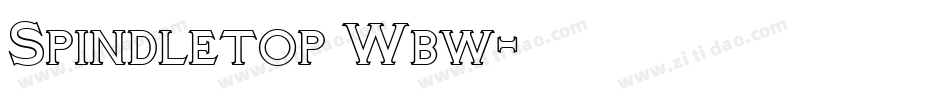 Spindletop Wbw字体转换